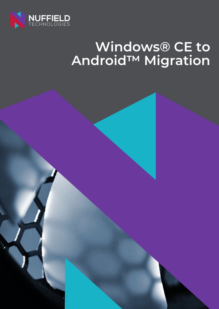 Windows® CE to Android™ Migration: The Definitive Guide